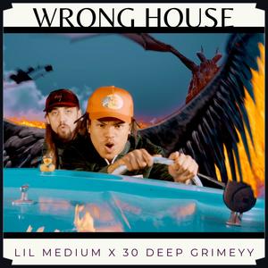 Wrong House (Explicit)