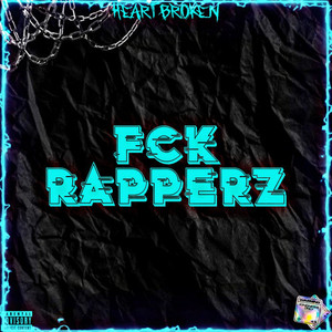 Fckrapperz (Explicit)