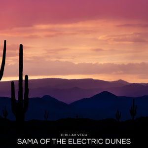 Sama of the Electric Dunes
