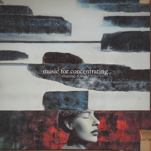 Music for Concentrating