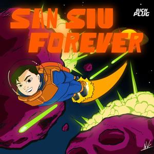 SAN SIU FOREVER (Explicit)