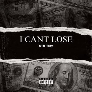 I Cant Lose