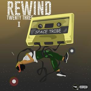 Rewind Twenty Three (i) [Explicit]