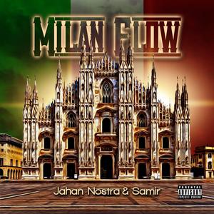 Milan Flow (Explicit)