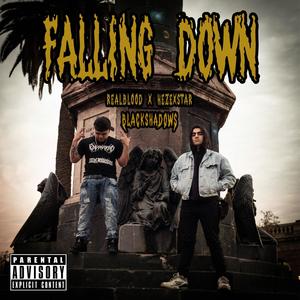 Falling Down (feat. Hezexstar) [Explicit]