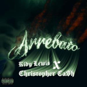 Arrebato (feat. Christopher Ca$h)