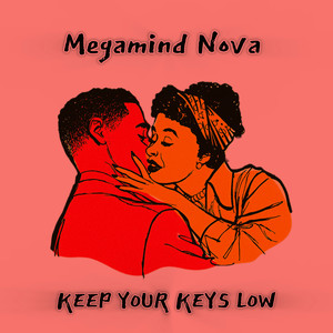 Keep Your Keys Low