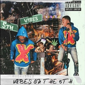 Vibes On The 5th (Explicit)