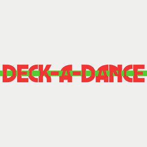 Deck-A-Dance