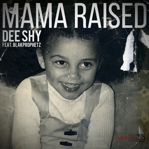 Mama Raised (Hip Hop Version)