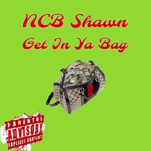 Get N Ya Bag (Explicit)