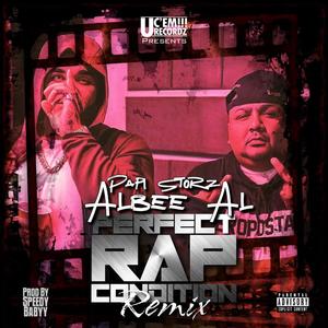 Perfect Rap Condition (feat. Albee Al) [Perfect Rap Condition Remix] [Explicit]