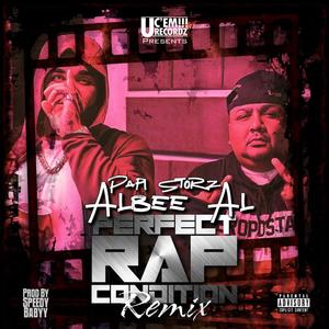 Perfect Rap Condition (feat. Albee Al) (Perfect Rap Condition Remix|Explicit)
