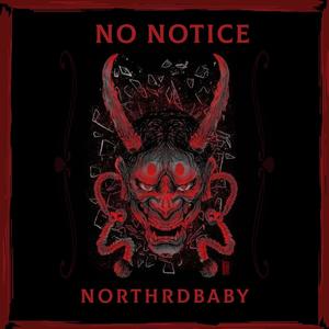 No Notice (Explicit)