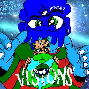 Visions (Explicit)