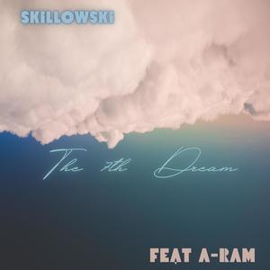 The 7th Dream(feat. A-RAM)