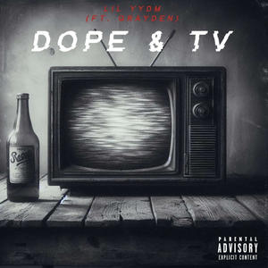 Dope&Tv (feat. Qrayden) [Explicit]