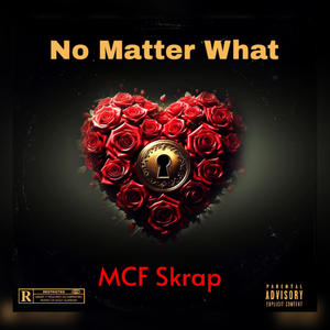 No Matter What (Explicit)