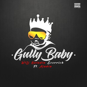 Gully Baby (Explicit)