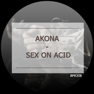 Sex on Acid