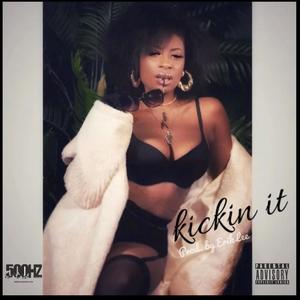 Pea McGee - Kickin It (Explicit)