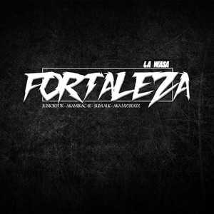 Fortaleza (Explicit)