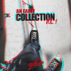 An Early Collection, Vol. 1 (Explicit)