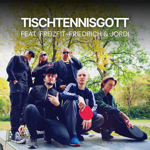 Tischtennisgott (Explicit)