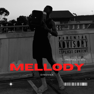 Mellody (Explicit)