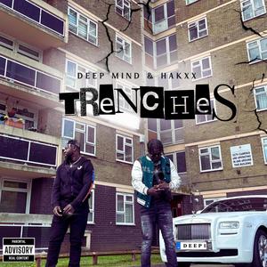 Trenches (feat. hakxx) [Explicit]