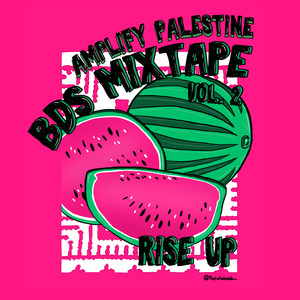 Rise Up: BDS Mixtape vol. 2