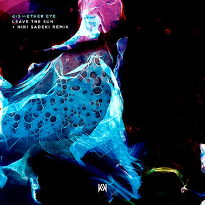 Leave the Sun (Niki Sadeki Remix)