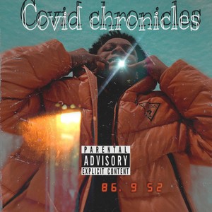 COVID CHRONICLES (Explicit)