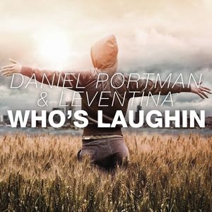 Who's Laughin (Original Mix)