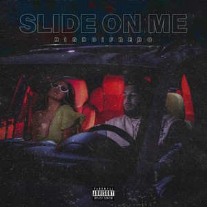 Slide On Me (Explicit)