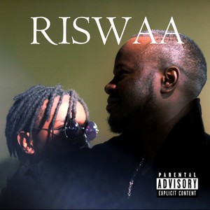 Riswaa (Explicit)