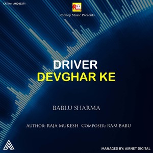 Driver Devghar Ke