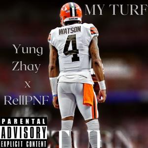 MY TURF (feat. Rellpnf) [Explicit]