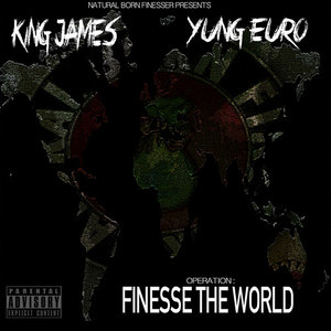 Operation: Finesse the World