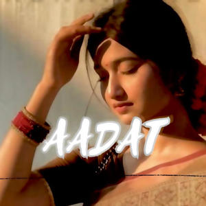 Adaat (feat. Keman Music) (Explicit)