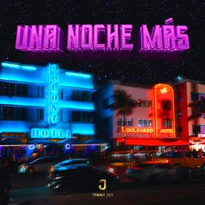 UNA NOCHE MÁS