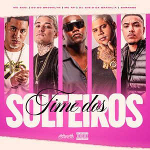 Time dos Solteiros (Explicit)