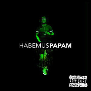 Habemus Papam (Explicit)
