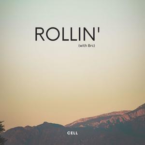 Rollin' (with Brc)