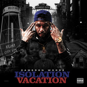 Isolation Vacation (Explicit)