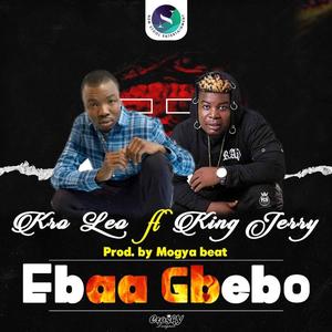 Ebaa Gbebo (feat. King Jerry)