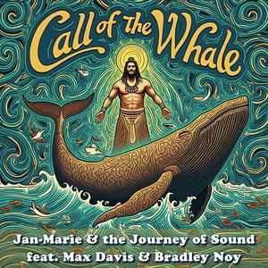 Call of the whale (feat. Max Davis & Bradley Noy)