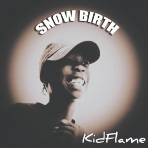 Snow Birth (Hip Hop) [Explicit]