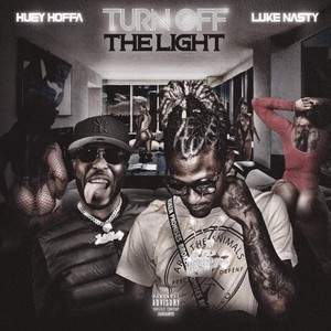 Turn off the Light (Explicit)