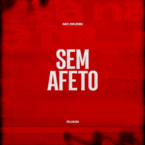 Sem Afeto (Explicit)